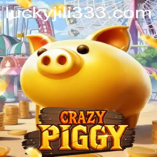 Discover CrazyPiggy Exciting Adventure with JiLi333