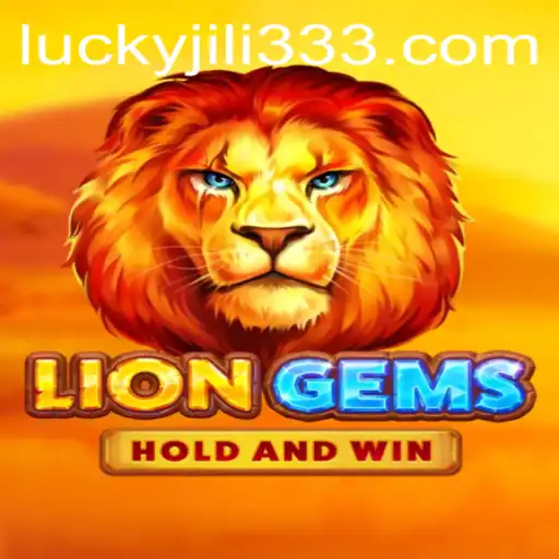 Exploring LionGems: A New Era in Gaming with JiLi333